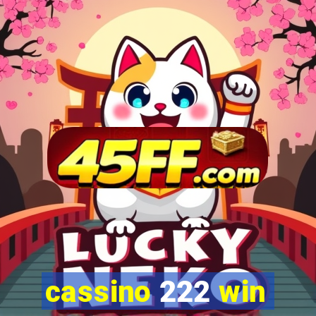 cassino 222 win